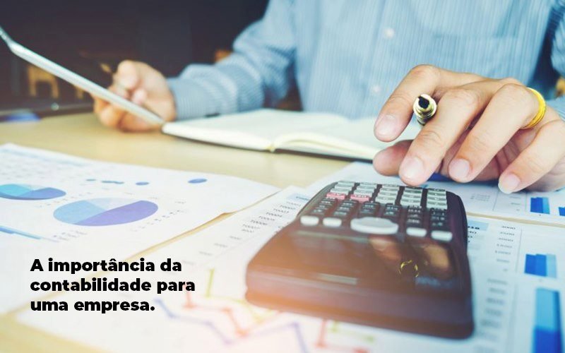 A Importancia Da Contabilidade Para Uma Empresa 1 Blog Parecer Contabilidade - Contabilidade na Zona Oeste | Nova Contém